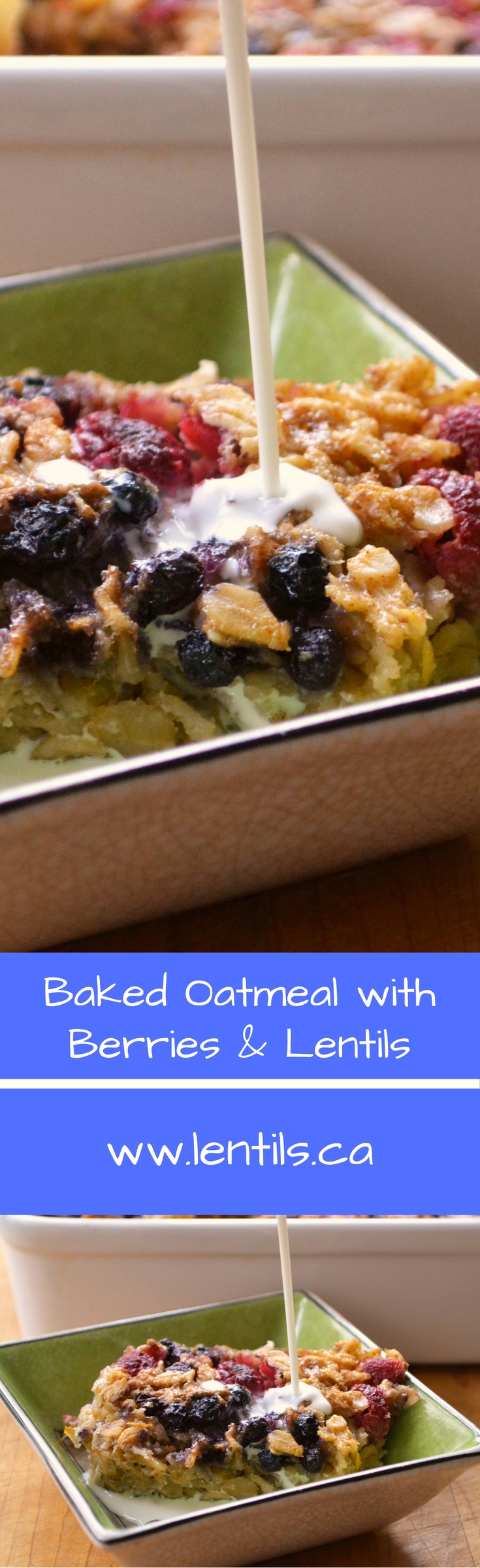 Baked Oatmeal with Berries & Lentils