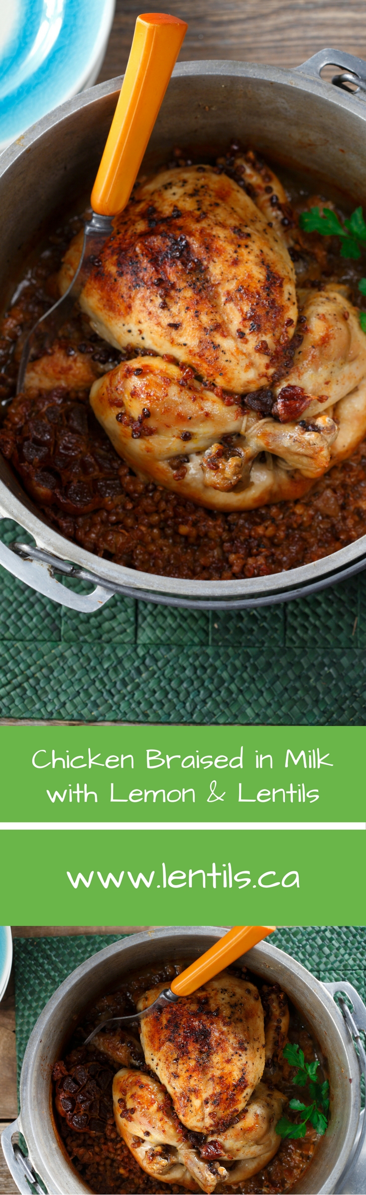 Chicken Braised in Milk with Lemon & Lentils