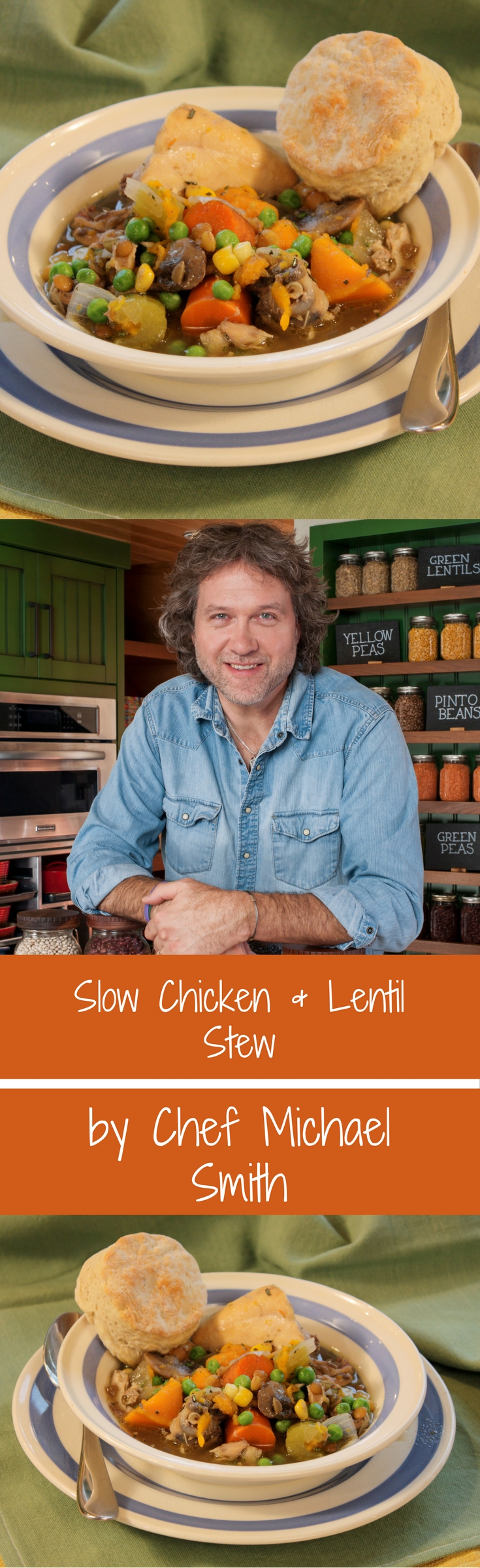 Slow Chicken & Lentil Stew by Chef Michael Smith